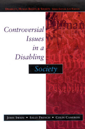 French / Swain / Cameron |  Controversial Issues in a Disabling Society | Buch |  Sack Fachmedien
