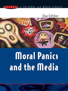 Critcher |  Moral Panics and the Media | Buch |  Sack Fachmedien