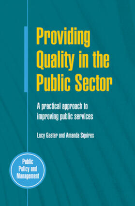 Gaster / Squires |  Providing Quality in the Public Sector | Buch |  Sack Fachmedien