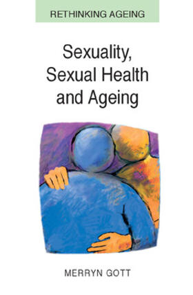 Gott |  Sexuality, Sexual Health and Ageing | Buch |  Sack Fachmedien