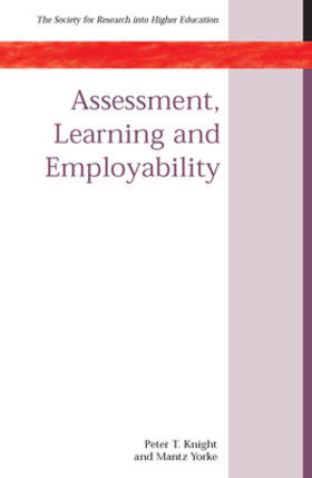 Knight / Yorke |  Assessment, Learning and Employability | Buch |  Sack Fachmedien