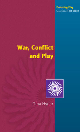 Hyder |  War, Conflict and Play | Buch |  Sack Fachmedien