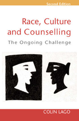 Lago |  Race, Culture and Counselling: The Ongoing Challenge | Buch |  Sack Fachmedien