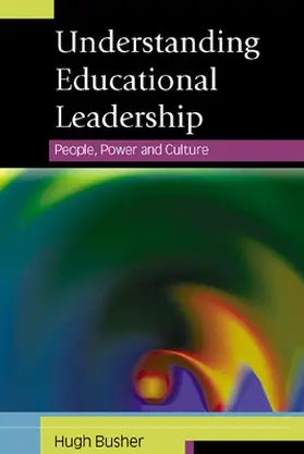 Busher |  Understanding Educational Leadership: People, Power and Culture | Buch |  Sack Fachmedien