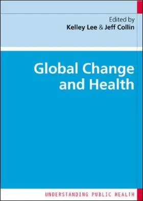 Lee / Collin |  Global Change and Health | Buch |  Sack Fachmedien