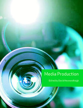 Hesmondhalgh |  Media Production (Volume 3) | Buch |  Sack Fachmedien