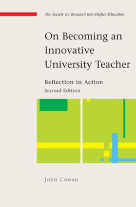 Cowan |  On Becoming an Innovative University Teacher: Reflection in Action | Buch |  Sack Fachmedien