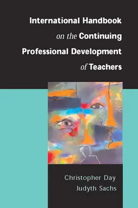 Day / Sachs |  International Handbook on the Continuing Professional Development of Teachers | Buch |  Sack Fachmedien