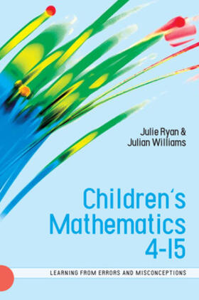 Ryan / Williams |  Children's Mathematics 4-15: Learning from Errors and Misconceptions | Buch |  Sack Fachmedien