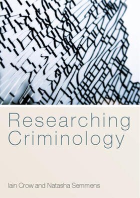 Crow / Semmens |  Researching Criminology | Buch |  Sack Fachmedien
