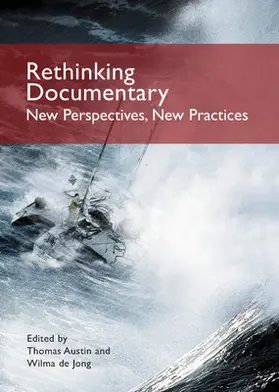 Austin / de Jong |  Rethinking Documentary: New Perspectives and Practices | Buch |  Sack Fachmedien