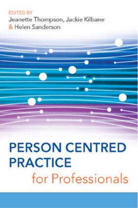 Thompson / Kilbane / Sanderson |  Person Centred Practice for Professionals | Buch |  Sack Fachmedien