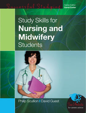 Scullion / Guest |  Study Skills for Nursing and Midwifery Students | Buch |  Sack Fachmedien