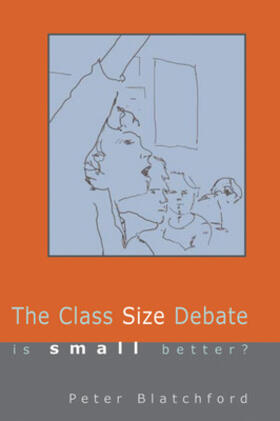 Blatchford | The Class Size Debate | Buch | 978-0-335-22432-6 | sack.de