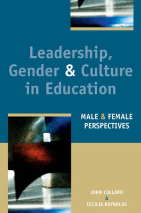 Collard / Reynolds |  Leadership Gender and Culture in Education | Buch |  Sack Fachmedien