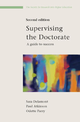 Delamont / Atkinson / Parry | Supervising the Doctorate 2nd Edition | Buch | 978-0-335-22480-7 | sack.de