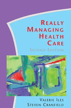 Iles |  Really Managing Health Care | Buch |  Sack Fachmedien