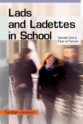 Jackson |  Lads and Ladettes in School | Buch |  Sack Fachmedien