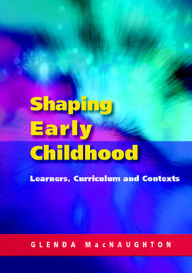 Mac Naughton | Shaping Early Childhood | Buch | 978-0-335-22628-3 | sack.de