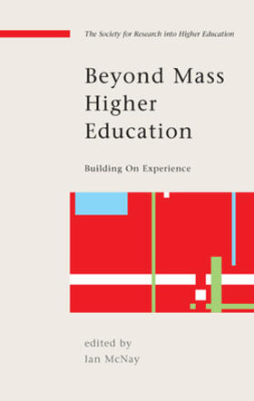 Mcnay |  Beyond Mass Higher Education | Buch |  Sack Fachmedien