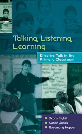 Myhill / Jones / Hopper |  Talking, Listening and Learning | Buch |  Sack Fachmedien