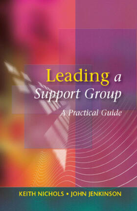 Nichols / Jenkinson | Leading a Support Group | Buch | 978-0-335-22664-1 | sack.de