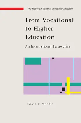 Moodie |  From Vocational to Higher Education: An International Perspective | Buch |  Sack Fachmedien