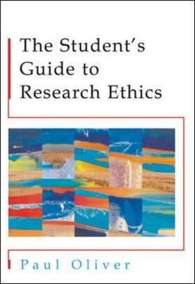 Oliver | The Students' Guide to Research Ethics | Buch | 978-0-335-22733-4 | sack.de