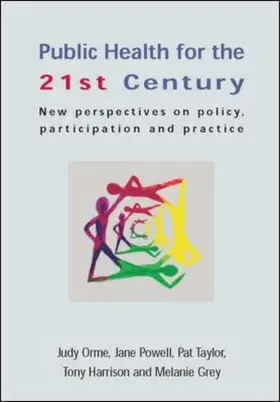 Orme / Powell / Taylor | Public Health for the 21st Century | Buch | 978-0-335-22734-1 | sack.de