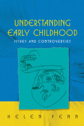 Penn |  Understanding Early Childhood | Buch |  Sack Fachmedien