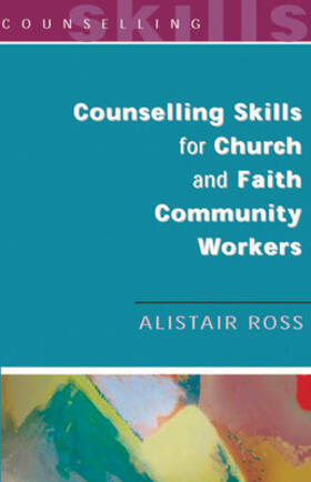 Ross | Counselling Skills for Church and Faith Community Workers | Buch | 978-0-335-22762-4 | sack.de