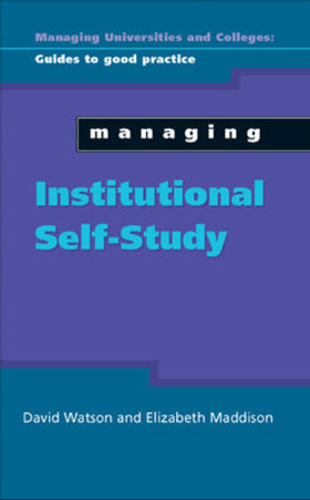 Watson / Maddison | Managing Institutional Self Study | Buch | 978-0-335-22833-1 | sack.de