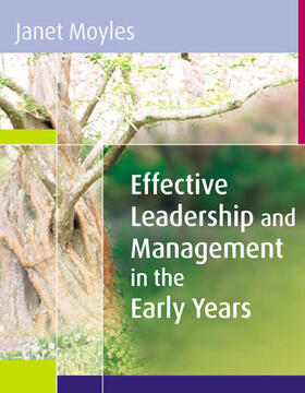 Moyles | Effective Leadership and Management in the Early Years | Buch | 978-0-335-23005-1 | sack.de