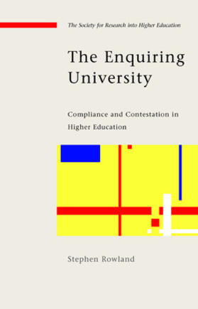 Rowland |  The Enquiring University | Buch |  Sack Fachmedien