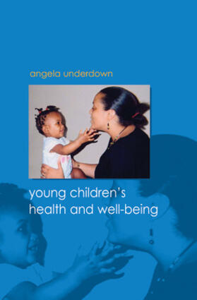 Underdown | Health and Well-being in Early Childhood | Buch | 978-0-335-23031-0 | sack.de