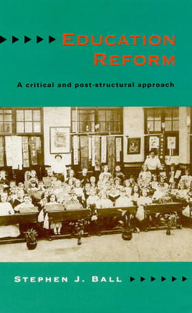 Ball | Education Reform | Buch | 978-0-335-23057-0 | sack.de