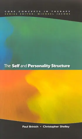 Brinich / Shelley |  The Self And Personality Structure | Buch |  Sack Fachmedien