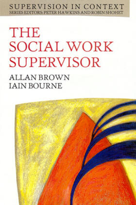 Brown / Bourne | The Social Work Supervisor | Buch | 978-0-335-23098-3 | sack.de