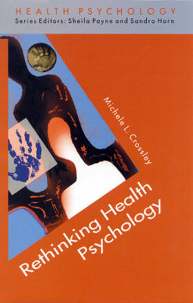 Crossley | Rethinking Health Psychology | Buch | 978-0-335-23129-4 | sack.de