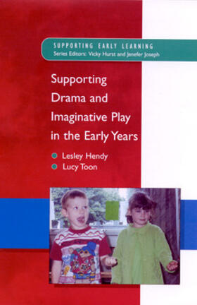 Hendy |  Supporting Drama and Imaginative Play in the Early Years | Buch |  Sack Fachmedien