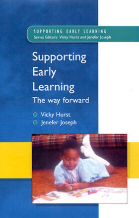 Hurst |  Supporting Early Learning - the Way Forward | Buch |  Sack Fachmedien