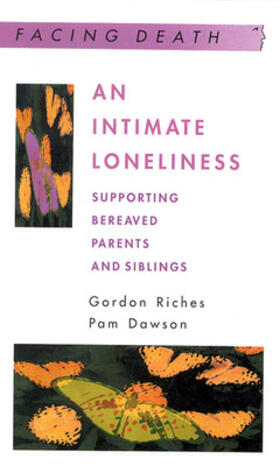 Riches / Dawson |  An Intimate Loneliness | Buch |  Sack Fachmedien