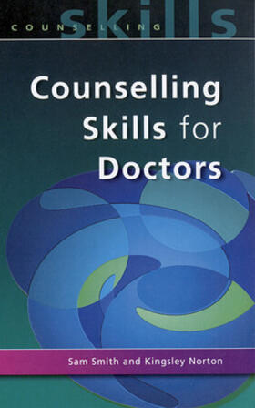 Smith | Counselling Skills for Doctors | Buch | 978-0-335-23284-0 | sack.de