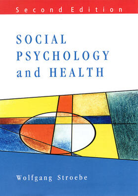 Stroebe |  Social Psychology And Health | Buch |  Sack Fachmedien