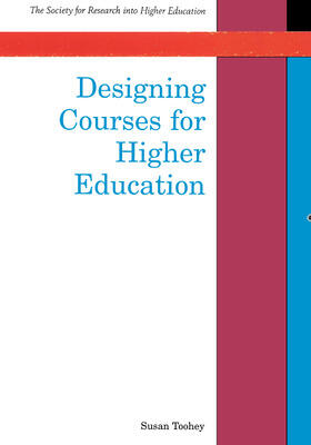 Toohey | Designing Courses for Higher Education | Buch | 978-0-335-23300-7 | sack.de