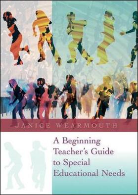 Wearmouth |  Beginning Teacher's Guide to Special Educational Needs | Buch |  Sack Fachmedien
