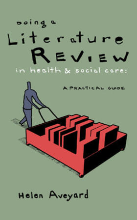Aveyard |  Doing a Literature Review in Health and Social Care | Buch |  Sack Fachmedien