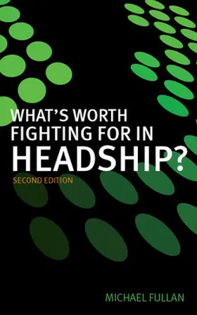 Fullan |  What's Worth Fighting for in Headship? | Buch |  Sack Fachmedien