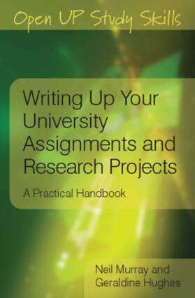 Murray / Hughes |  Writing up your university assignments and research projects | Buch |  Sack Fachmedien