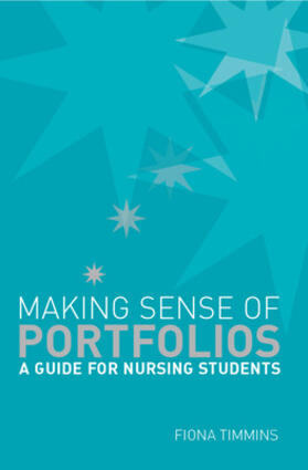 Timmins |  Making Sense of Nursing Portfolios | Buch |  Sack Fachmedien